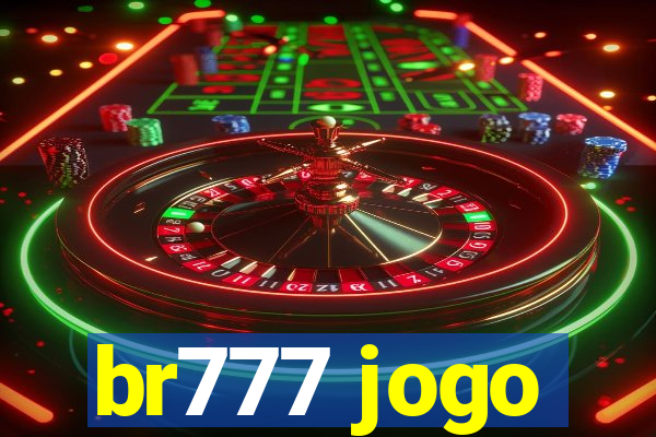 br777 jogo